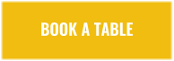 BOOK A TABLE