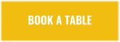 BOOK A TABLE